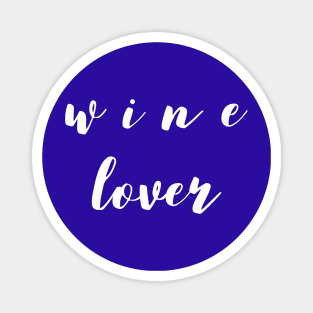 Wine Lover Magnet